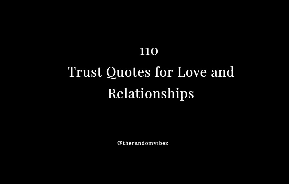 Detail Trust Quotes For Him Nomer 15