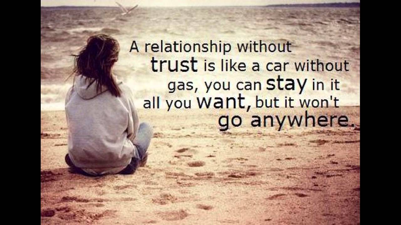 Detail Trust Quotes For Him Nomer 25