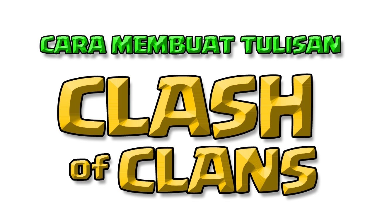 Detail Tulisan Clash Of Clans Nomer 5