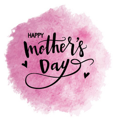Detail Tulisan Happy Mothers Day Nomer 22