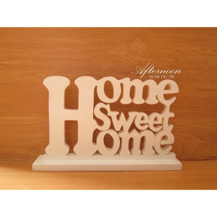 Detail Tulisan Home Sweet Home Nomer 30