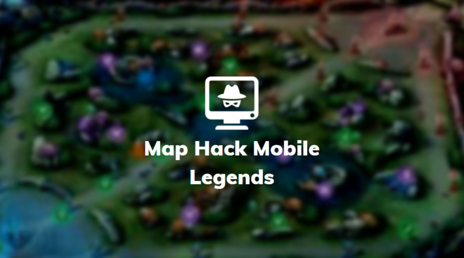 Detail Tulisan Map Hack Mobile Legend Nomer 36