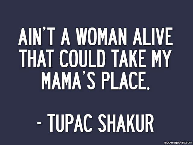 Detail Tupac Mom Quotes Nomer 28