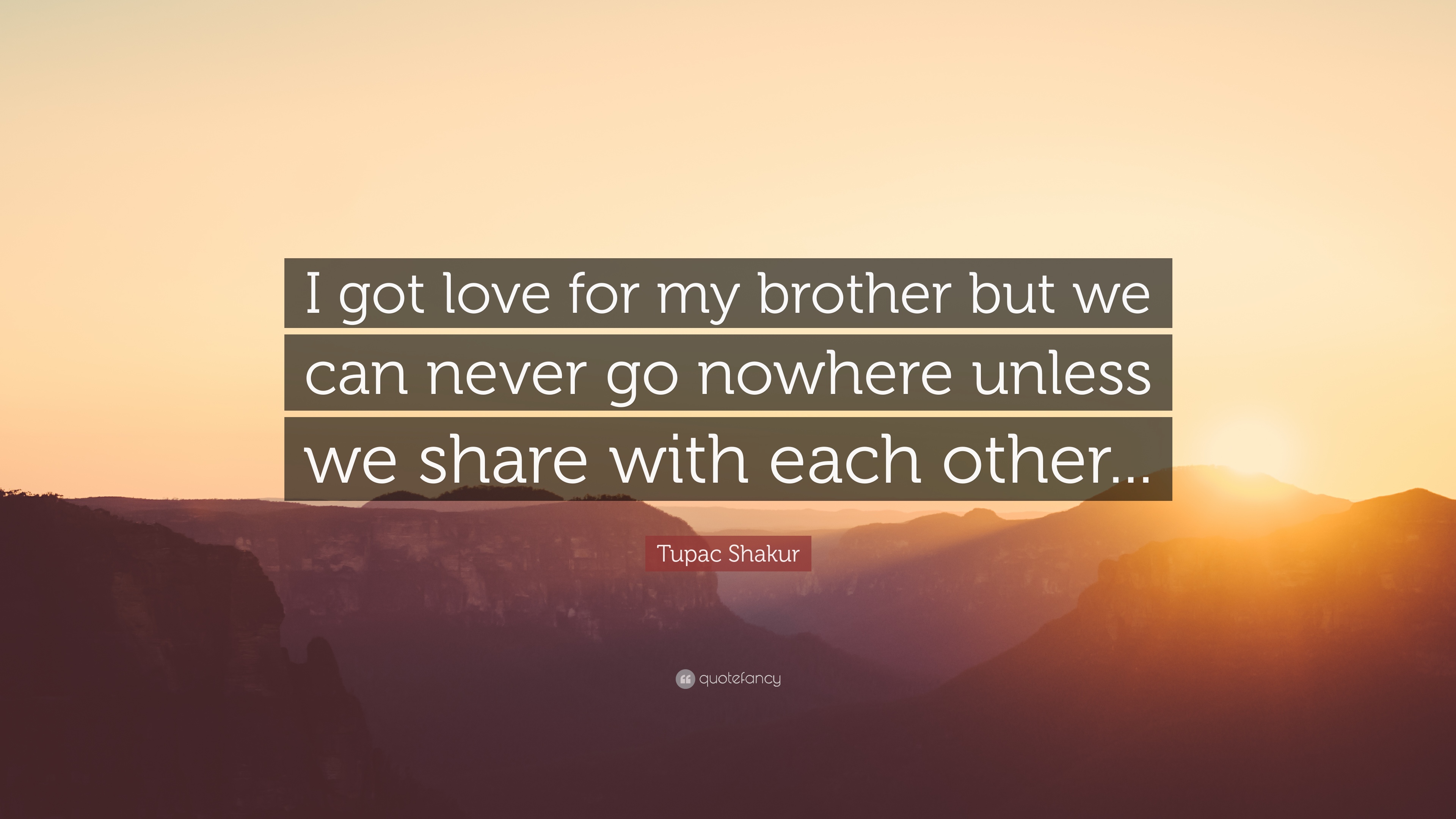 Detail Tupac Shakur Quotes About Love Nomer 33