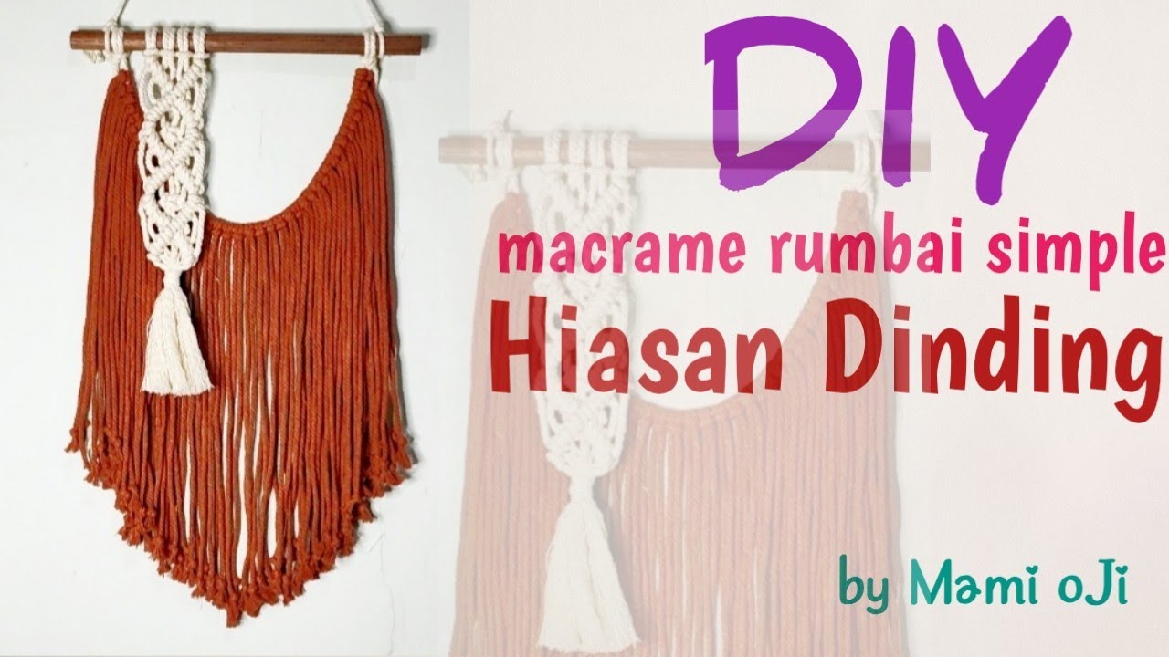 Detail Tutorial Macrame Hiasan Dinding Nomer 11