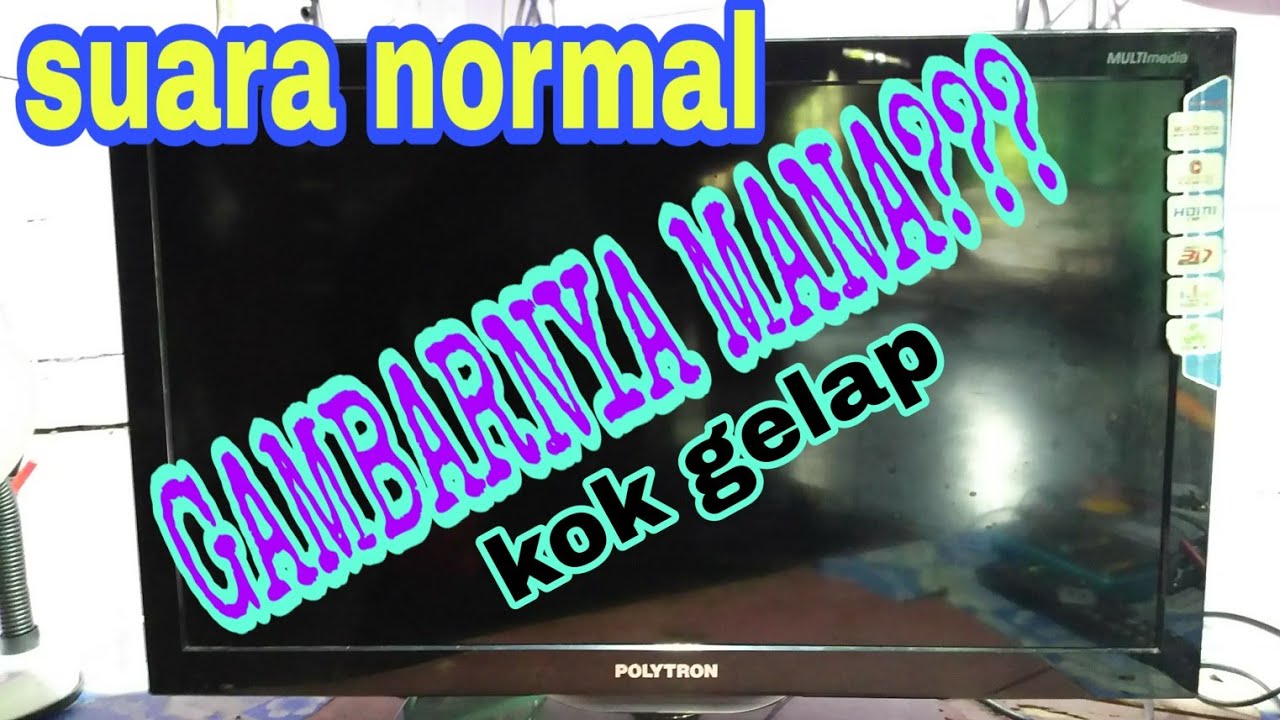 Tv Led Polytron Tidak Keluar Gambar - KibrisPDR