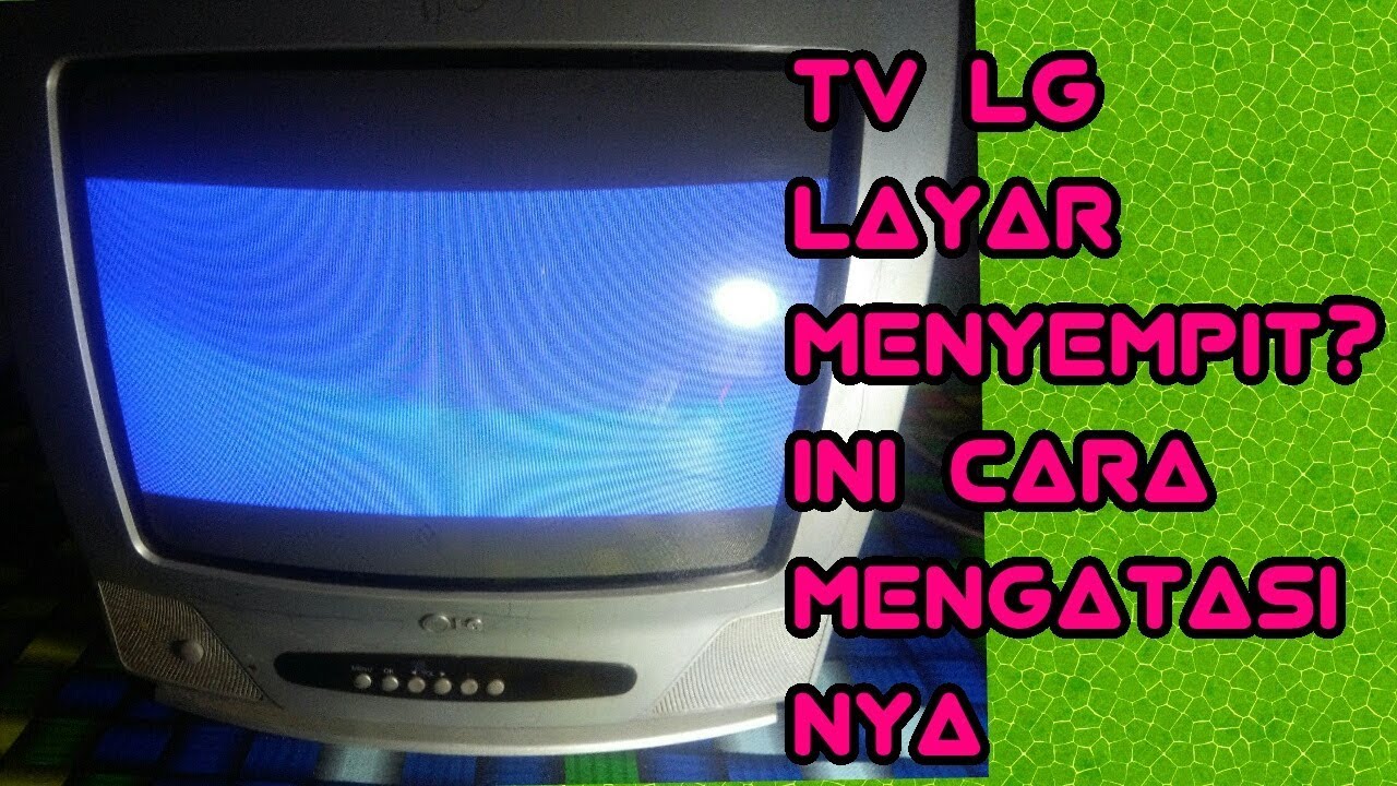 Detail Tv Lg Gambar Hanya Ditengah Nomer 3