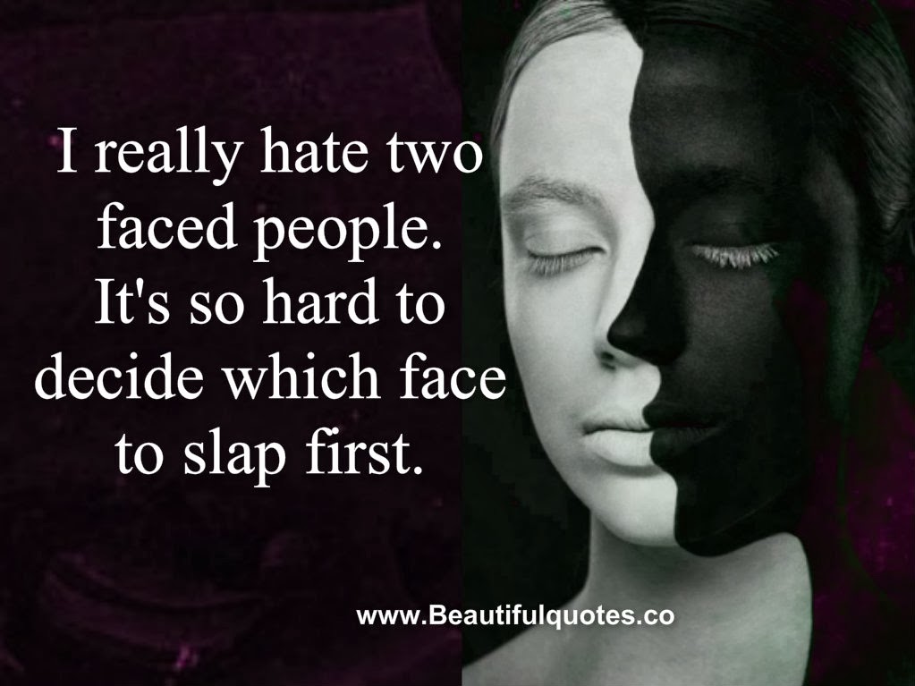 Detail Two Faced Quotes Nomer 23