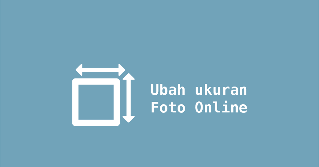 Detail Ubah Ukuran Gambar Online Nomer 29