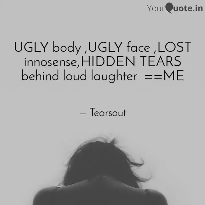 Detail Ugly Face Quotes Nomer 18
