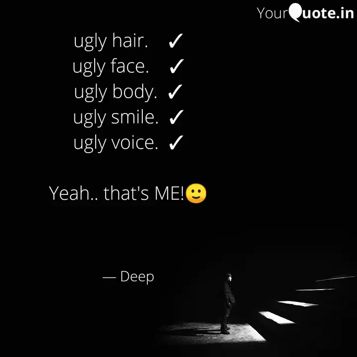 Detail Ugly Face Quotes Nomer 7