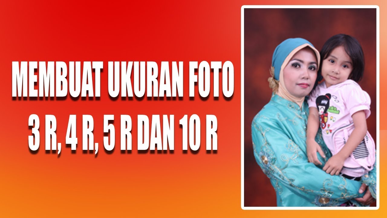 Detail Ukuran Foto R Nomer 36