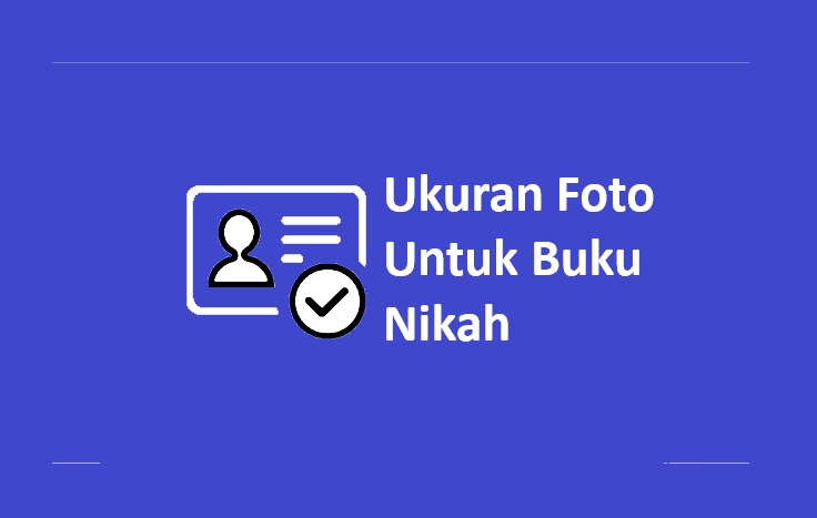 Detail Ukuran Foto Syarat Nikah Nomer 40