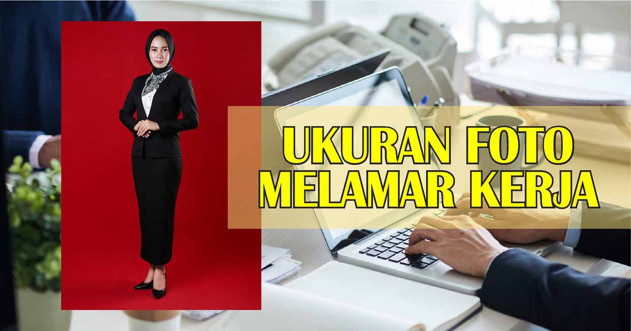 Detail Ukuran Foto Untuk Lamaran Kerja Nomer 25