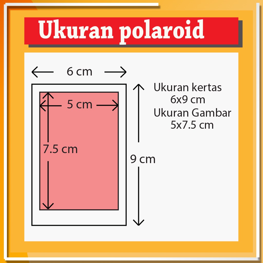 Detail ukuran kertas foto polaroid koleksi nomer 20