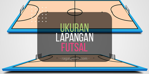 Detail Ukuran Lap Futsal Nomer 49