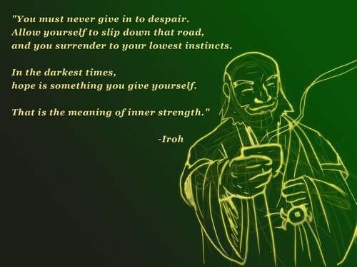 Detail Uncle Iroh Quotes Nomer 39