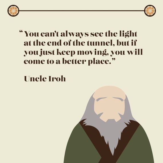 Detail Uncle Iroh Quotes Nomer 6