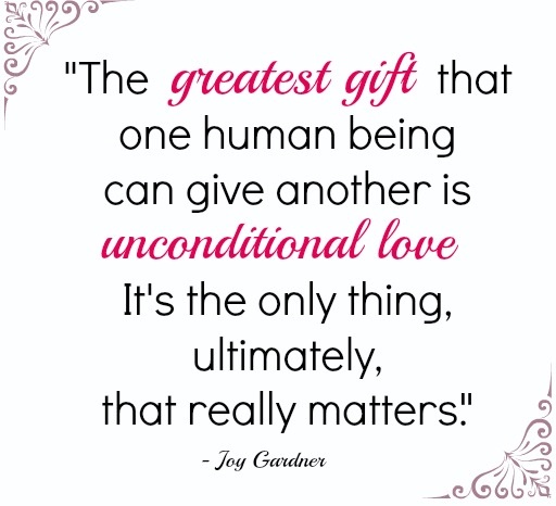 Detail Unconditional Love Quotes Nomer 53