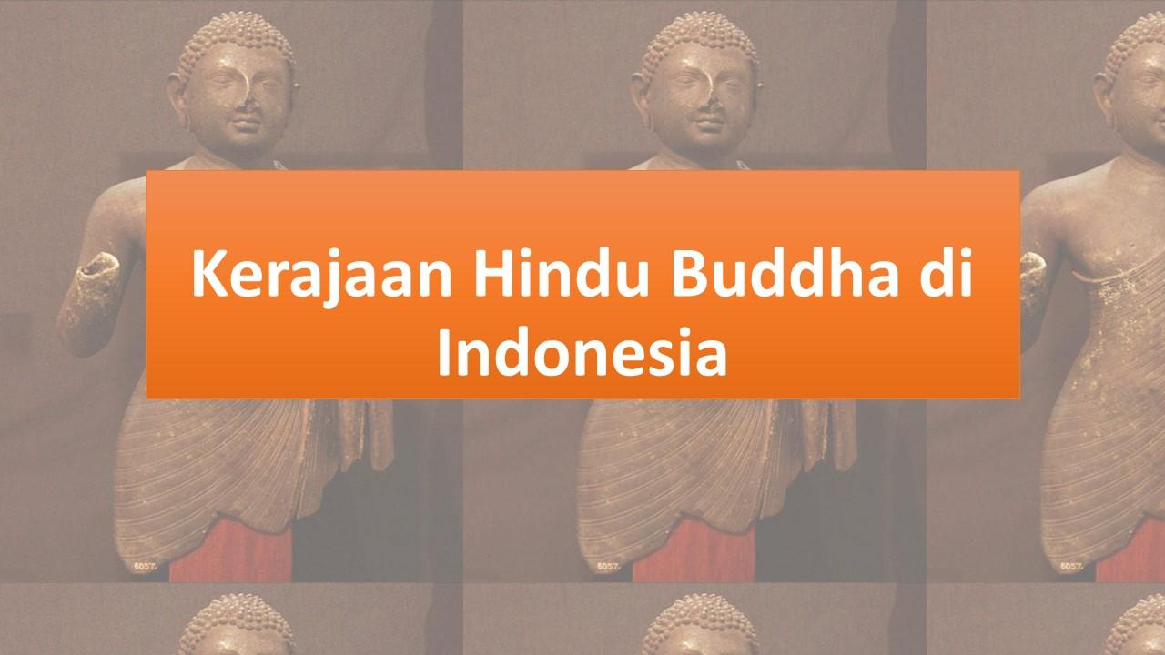 Detail 11 Kerajaan Hindu Budha Di Indonesia Beserta Gambar Kerajaannya Nomer 50