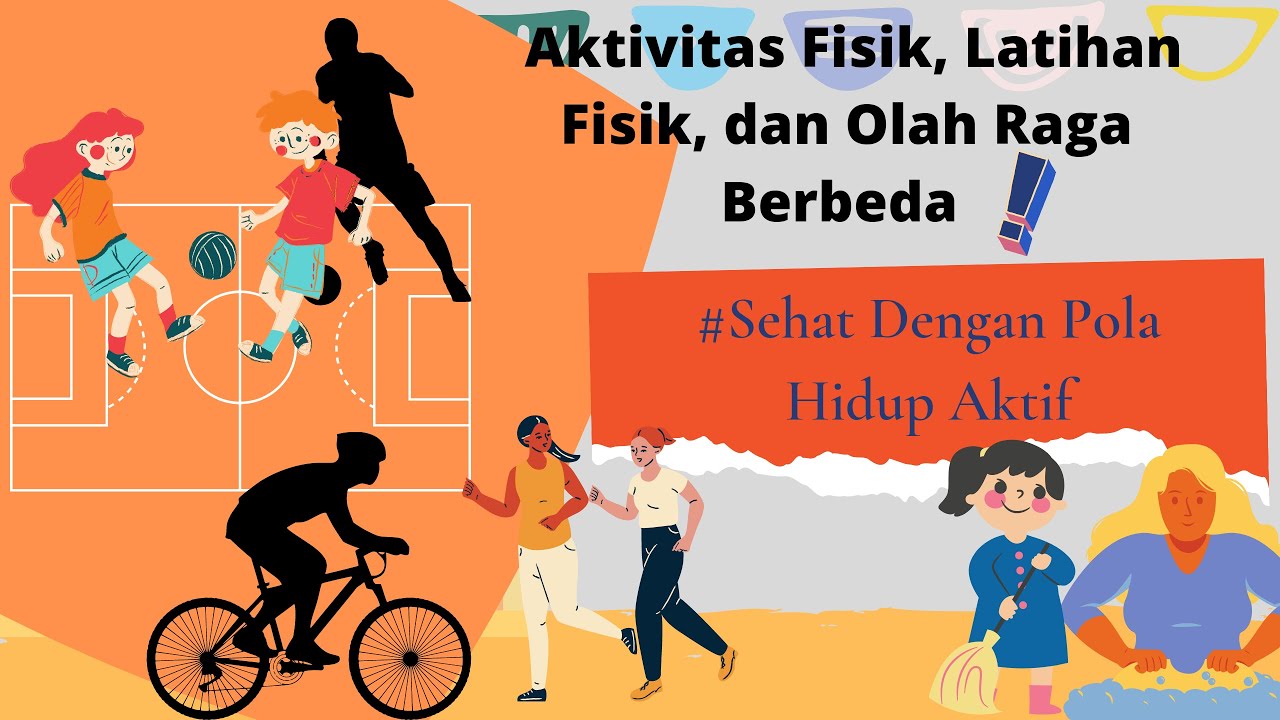 Detail Aktivitas Fisik Beserta Gambar Nomer 24