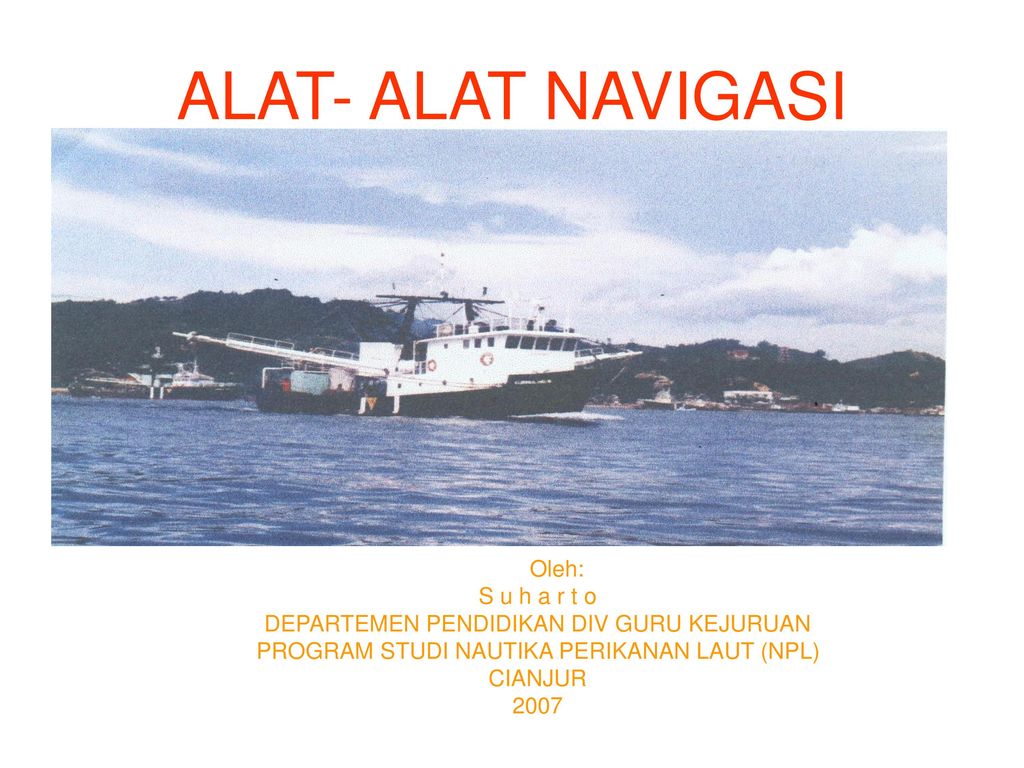 Detail Alat Alat Navigasi Kapal Nomer 38