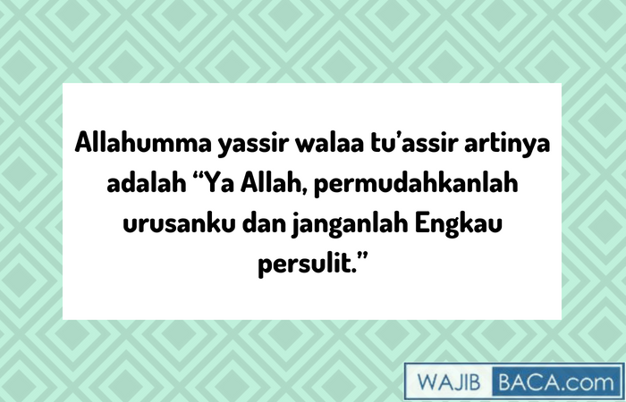 Detail Allahumma Yassir Wala Tu Assir Tulisan Arab Nomer 15