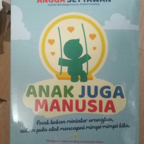 Detail Anak Juga Manusia Buku Nomer 17