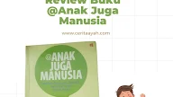 Detail Anak Juga Manusia Buku Nomer 50