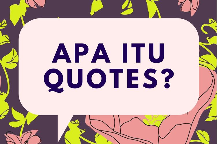 Apa Arti Dari Quotes - KibrisPDR