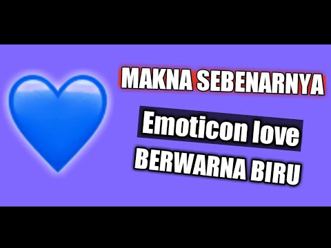 Detail Arti Emoticon Love Warna Biru Nomer 46