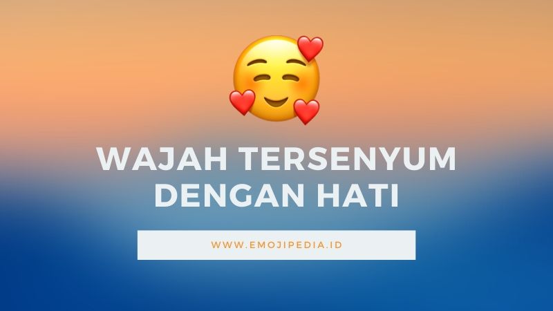Detail Arti Emoticon Senyum Ada Love Nomer 6