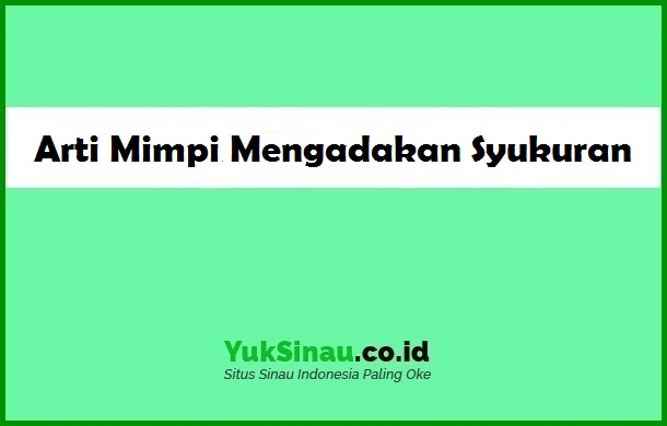 Download Arti Mimpi Rumah Ramai Ada Acara Nomer 36