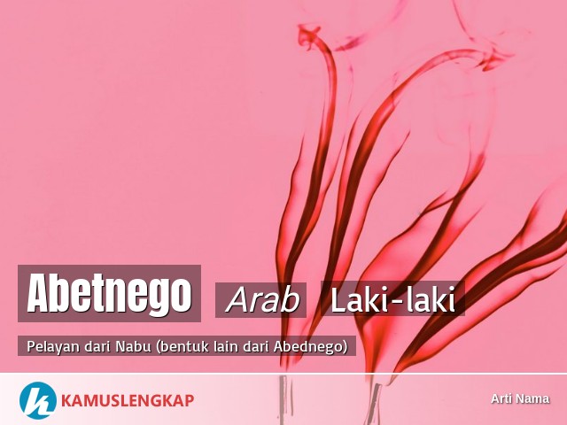 Download Arti Nama Abednego Nomer 8