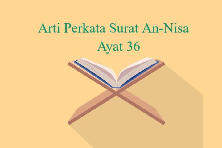 Detail Arti Perkata Surat Al Isra Ayat 23 Nomer 25