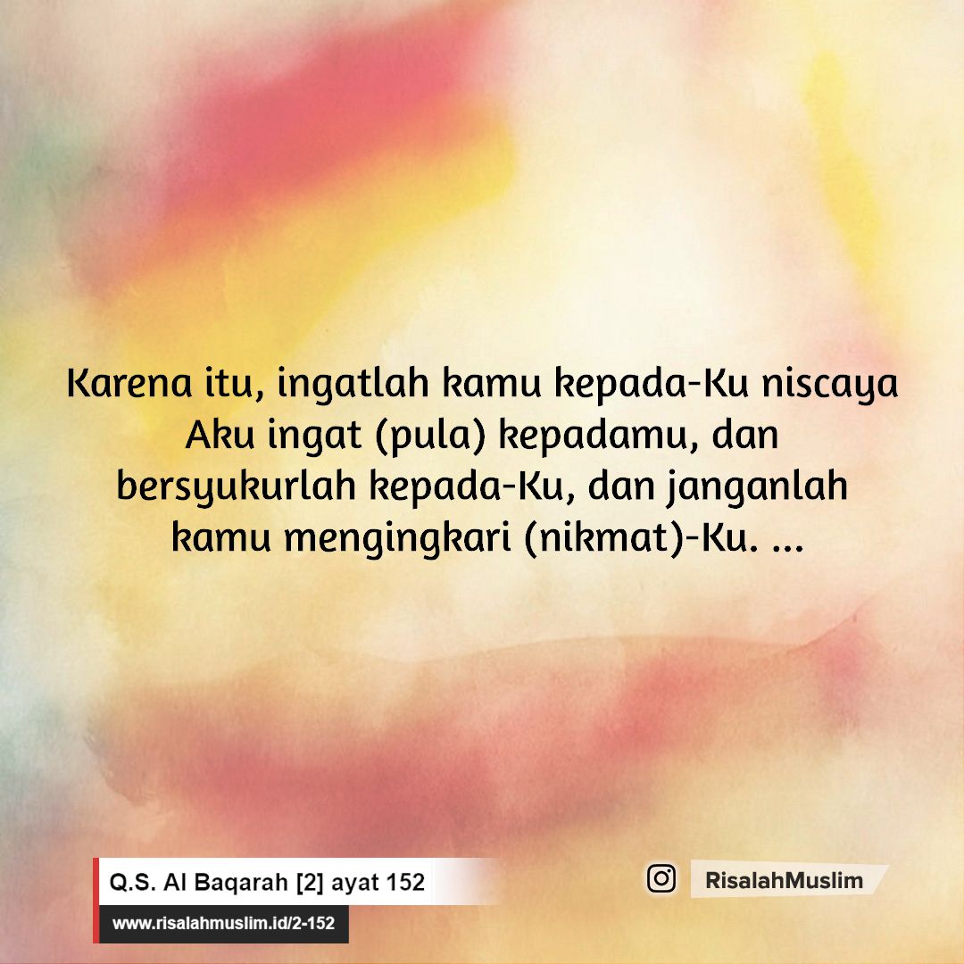 Detail Arti Surat Al Baqarah Ayat 152 Nomer 15