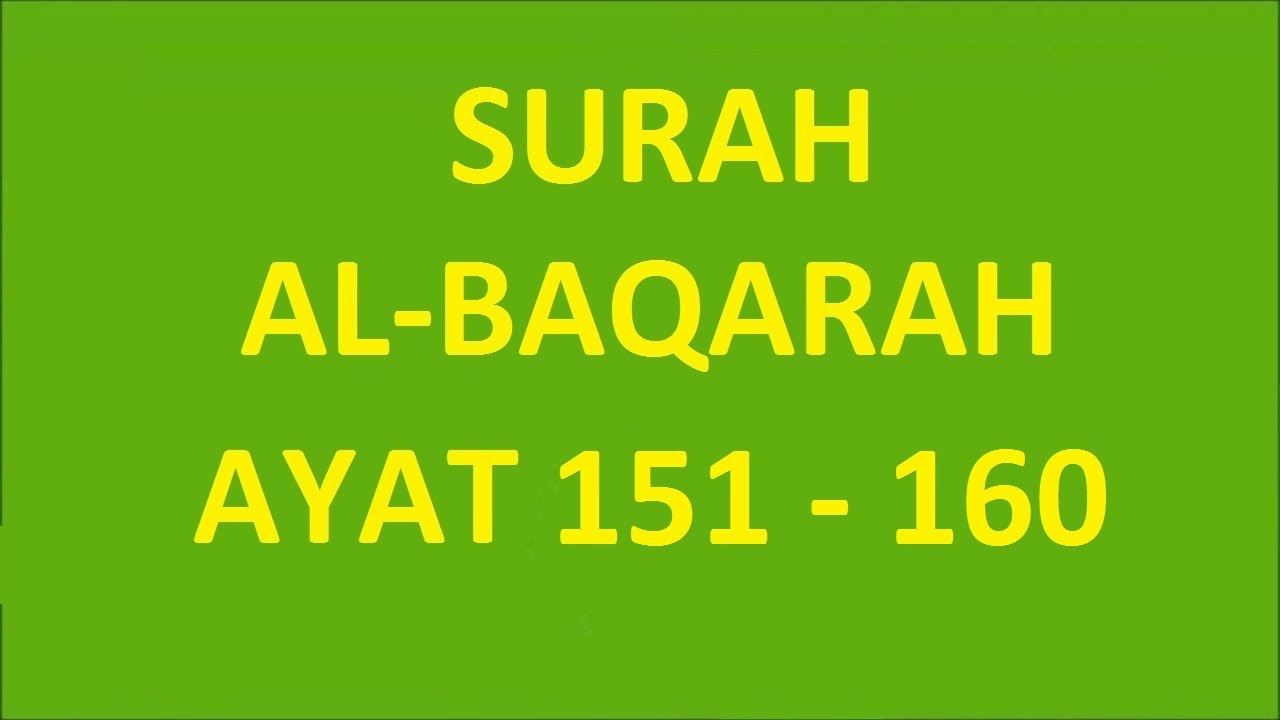 Detail Arti Surat Al Baqarah Ayat 152 Nomer 49