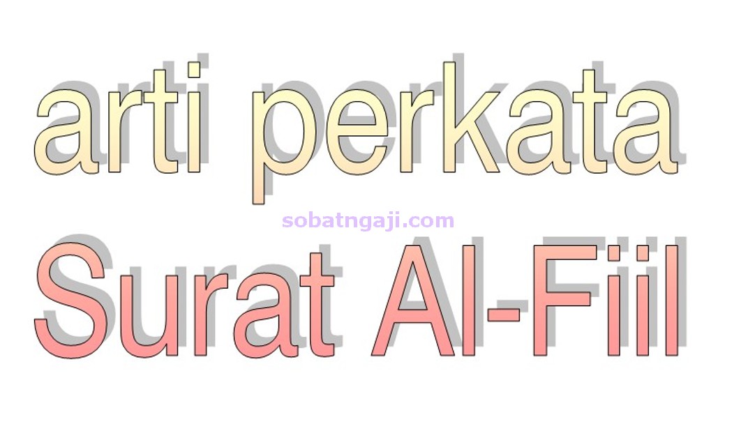 Detail Arti Surat Al Fiil Per Ayat Nomer 16