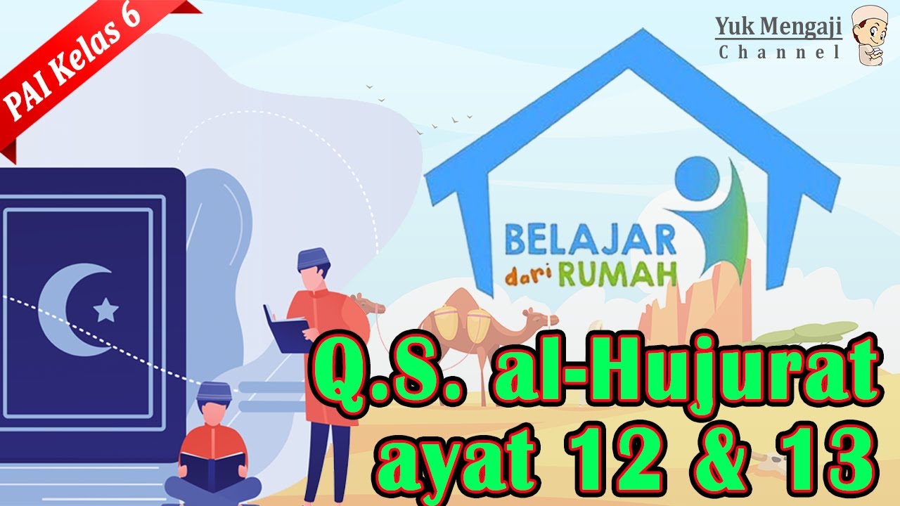 Detail Arti Surat Al Hujurat Ayat 12 13 Nomer 29