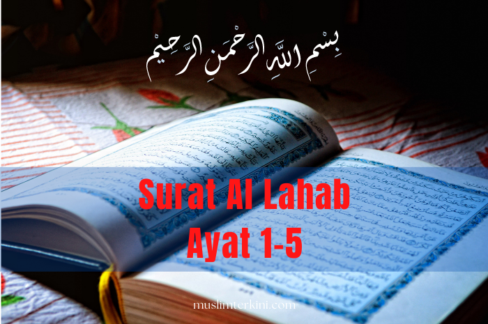 Detail Arti Surat Al Lahab Ayat 1 Sampai 5 Nomer 47