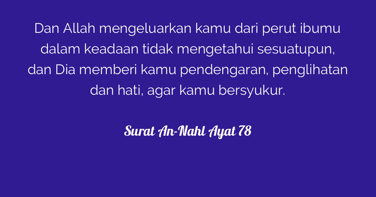 Detail Arti Surat An Nahl Ayat 78 Nomer 39