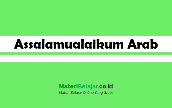 Detail Assalamualaikum Dalam Bahasa Arab Nomer 46