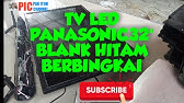 Detail Atasi Tv Led Panasonic Th 32a410k Tidak Ada Gambar Nomer 20