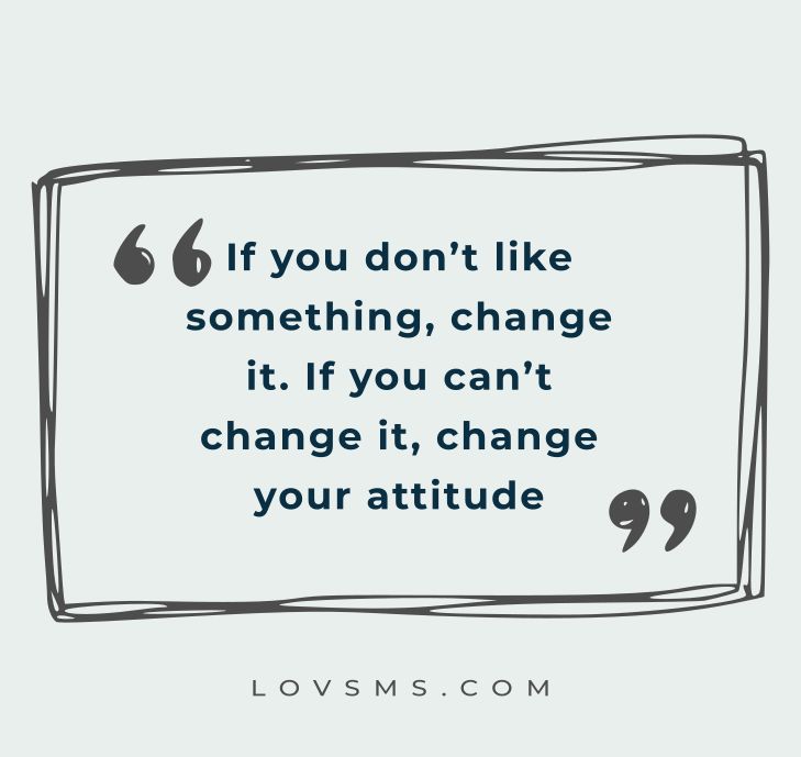 Detail Attitude Change Quotes Nomer 23