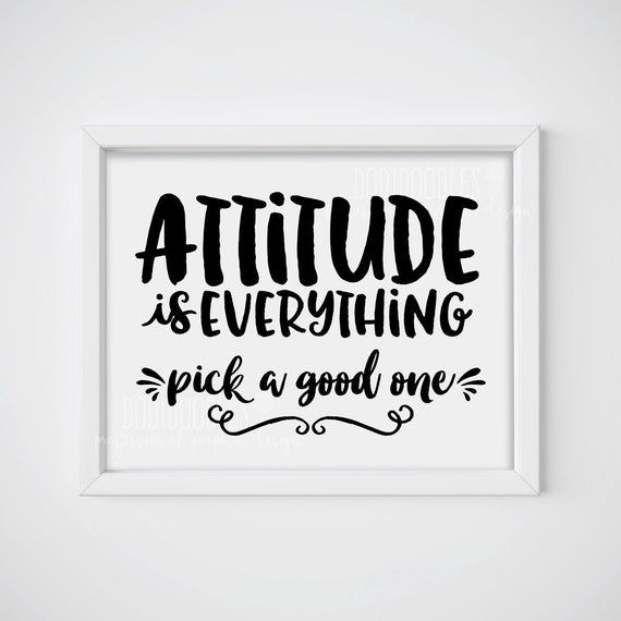 Attitude Is Everything Quotes - KibrisPDR