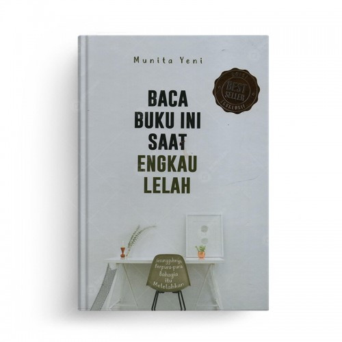 Detail Baca Buku Ini Saat Engkau Lelah Nomer 17