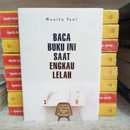 Detail Baca Buku Ini Saat Engkau Lelah Nomer 46