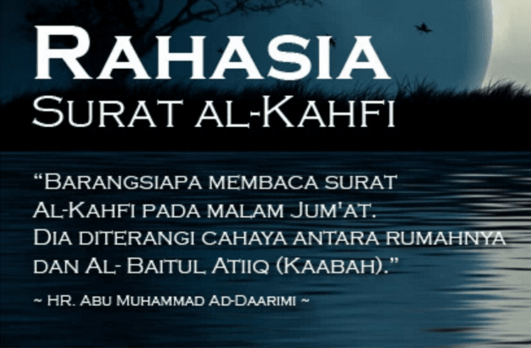 Detail Baca Surat Al Kahfi Pada Malam Jumat Berapa Ayat Nomer 25