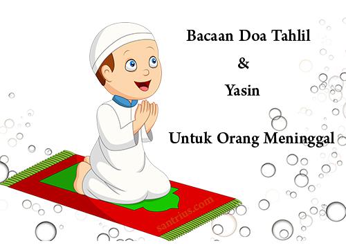 Detail Baca Surat Yasin Untuk Orang Meninggal Nomer 16