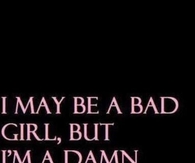 Detail Bad Girl Quotes Tumblr Nomer 31